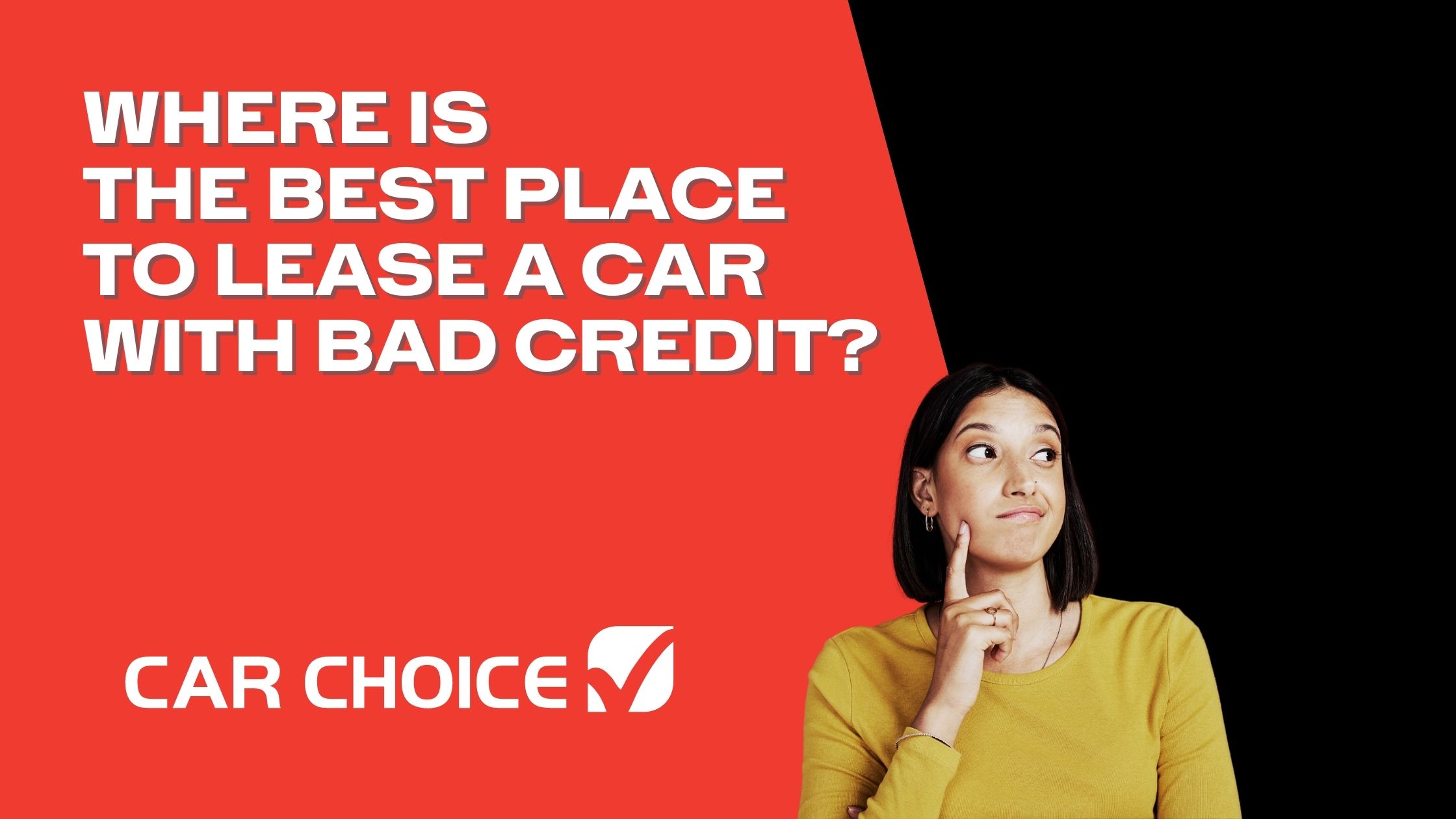 Where is the best place to lease a car with bad credit?